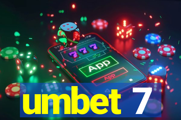 umbet 7